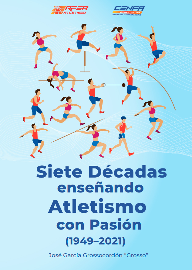 Siete décadas enseñando atletismo con pasión (1949-2021)