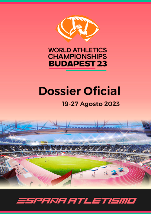 Dossier EspañaAtletismo - Budapest 2023