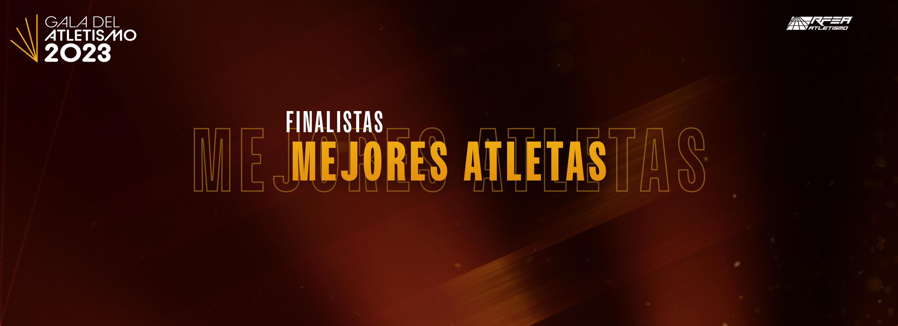 Gala 2023 - Finalistas Mejores Atletas