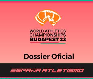 Dossier EspañaAtletismo Budapest 2023
