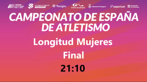 Campeonato de España Absoluto (21:10 Longitud Mujeres)