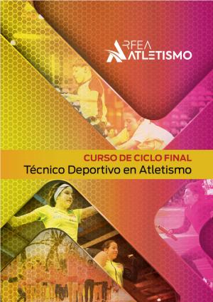 Curso de Ciclo Final - Técnico Deportivo en Atletismo