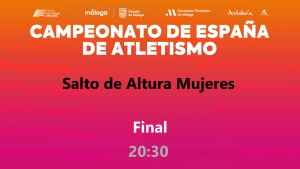 Campeonato de España - Málaga 2026 (Domingo, 26 julio - 20:30h Altura Mujeress)