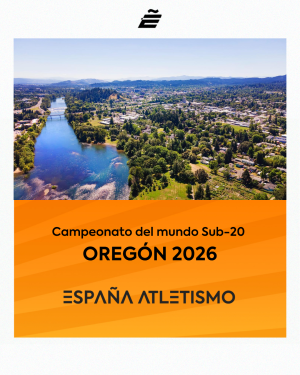 EspañaAtletismo con grandes ilusiones al Campeonato del Mundo Sub-20